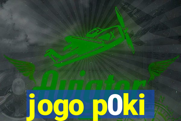 jogo p0ki